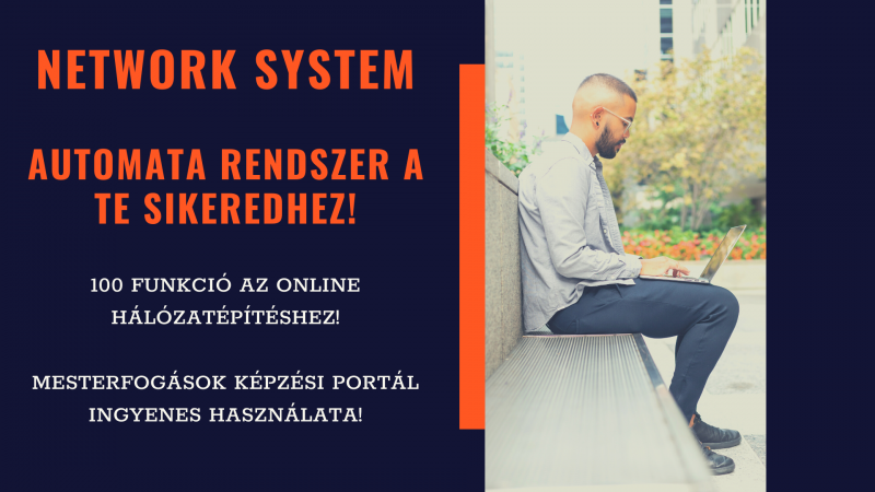 ISMERD MEG, HOGY MITŐL EGYEDI A NETWORK SYSTEM